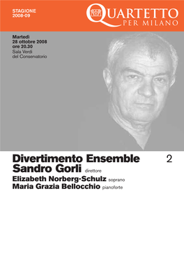 Divertimento Ensemble Sandro Gorli Direttore 2