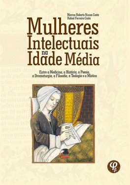 Mulheres Intelectuais Na Idade Média -.: Fernando Santiago Dos Santos