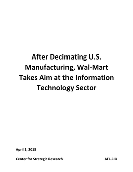 After Decimating U.S. Manufacturing, Wal-Mart Takes Aim at the Information Technology Sector