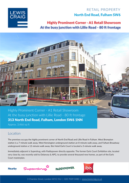 A1 Retail Showroom at the Busy Junction with Lillie Road - 80 Ft Frontage