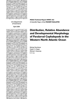 Distribution, Relative Abundance and Developmental Morphology of Paralarval Cephalopods in the Western North Atlantic Ocean