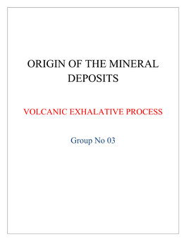 Origin of the Mineral Deposits