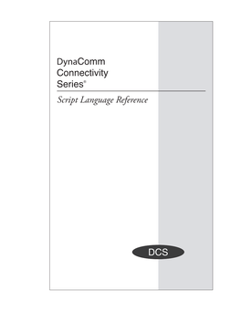 Dynacomm Connectivity Series® Script Language Reference