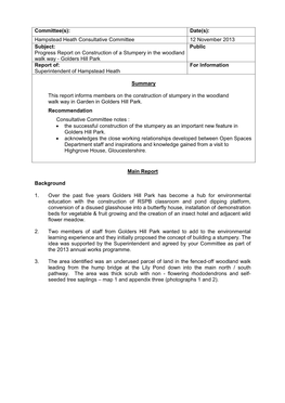 Golders Hill Park Report Of: for Information Superintendent of Hampstead Heath