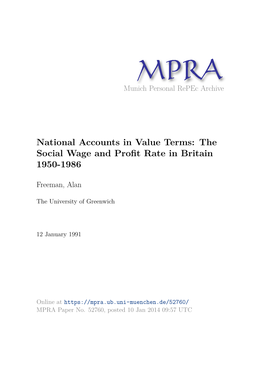 National Accounts in Value Terms: the Social Wage and Proﬁt Rate in Britain 1950-1986