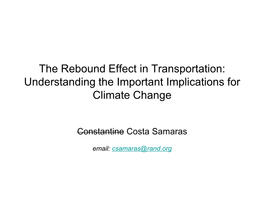 The Rebound Effect in Transportation: Understanding the Important Implications for Climate Change