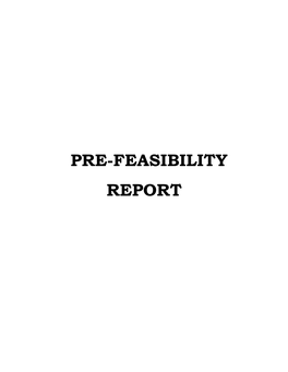 Pre-Feasibility Report