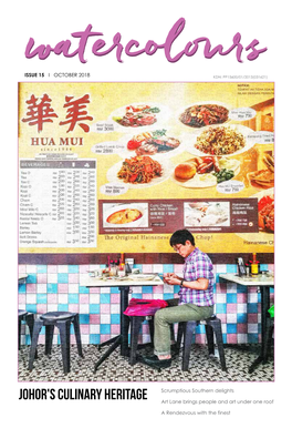 Issue 15 I October 2018 Johor's Culinary Heritage