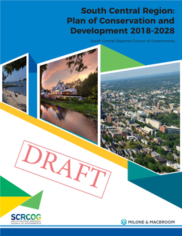 South Central Region: Plan of Conservation and Development 2018-2028 South Central Regional Council of Governments