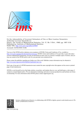 On the Admissibility of Invariant Estimators of One Or More Location Parameters Author(S): Lawrence David Brown Source: the Annals of Mathematical Statistics, Vol