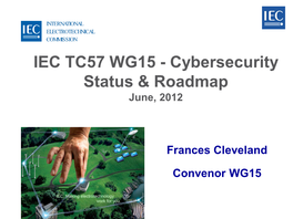 IEC TC57 WG15 Status Report