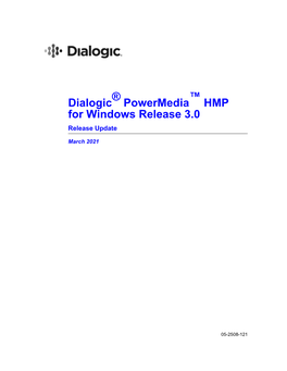 Dialogic® Powermedia™ HMP for Windows Release 3.0 Adds Support for Microsoft Hyper-V Server 2019