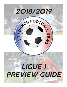 2018/2019 Ligue 1 Preview Guide