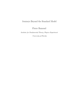 Journeys Beyond the Standard Model Pierre Ramond