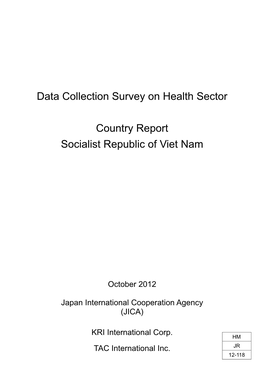 Data Collection Survey on Health Sector Country Report Socialist Republic of Viet Nam
