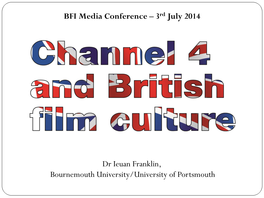 Channel 4 and British Film Culture