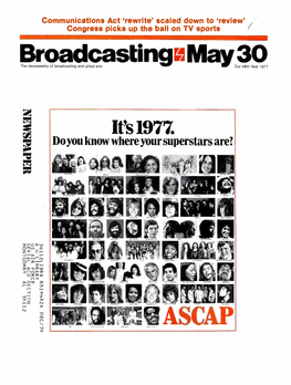 Broadcasting C the Newsweekly of Broadcasting and Allied Arts Our 46Th Year 1977