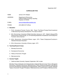 September 2007 CURRICULUM VITAE NAME: James C.W. Ahiakpor ADDRESS: Department of Economics, California State University, East