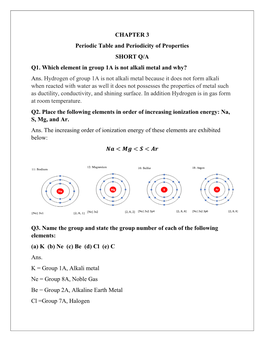 CHAPTER 3 Periodic Table and Periodicity of Properties SHORT Q/A Q1. Which Element in Group 1A Is Not Alkali Metal and Why? Ans