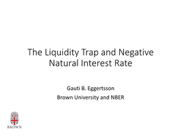 The Liquidity Trap and Negative Natural Interest Rate