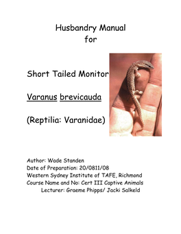 Husbandry Manual for Short Tailed Monitor Varanus Brevicauda