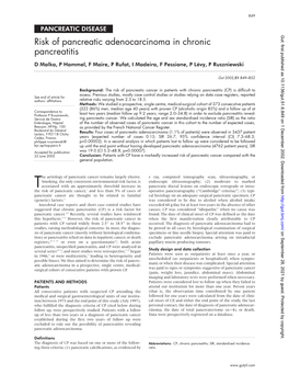 Risk of Pancreatic Adenocarcinoma in Chronic Pancreatitis D Malka, P Hammel, F Maire, P Rufat, I Madeira, F Pessione, P Lévy, P Ruszniewski