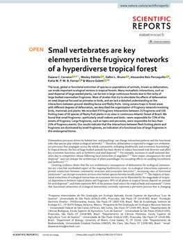 Small Vertebrates Are Key Elements in the Frugivory Networks of a Hyperdiverse Tropical Forest Daiane C