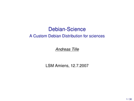 Debian-Science a Custom Debian Distribution for Sciences