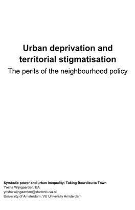 Urban Deprivation and Territorial Stigmatisation the Perils of the Neighbourhood Policy