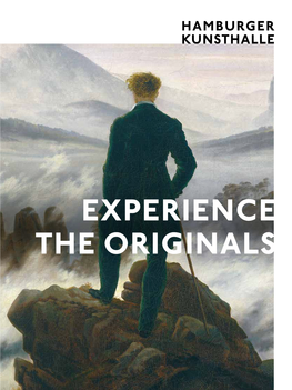 Experience the Originals the Hamburger Kunsthalle Ranks Among the Most Important and Largest Art Museums in Germany