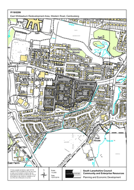 P/19/0299 East Whitlawburn Redevelopment Area, Western Road, Cambuslang South Lanarkshire Council Community and Enterprise Resou