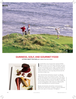Guinness, Golf, and Gourmet Food