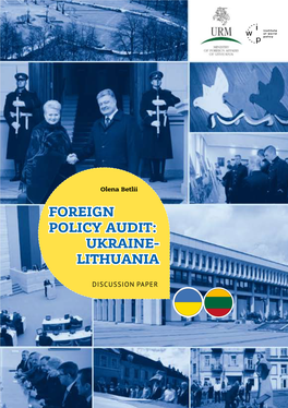 Foreign Policy Audit: Ukraine- Lithuania
