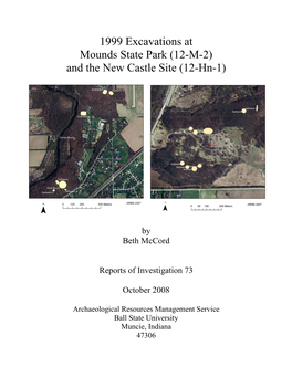 1999 Excavations at Mounds State Park (12-M-2) and the New Castle Site (12-Hn-1)