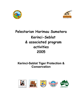 Pelestarian Harimau Sumatera Kerinci-Seblat & Associated Program