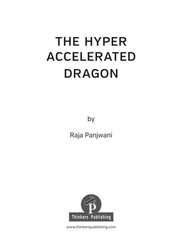 The Hyper Accelerated Dragon