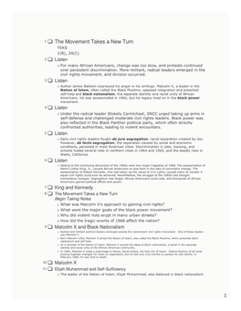 The Movement Takes a New Turn TEKS 1(B), 24(C) 2 Listen  for Many African Americans, Change Was Too Slow, and Protests Continued Over Persistent Discrimination