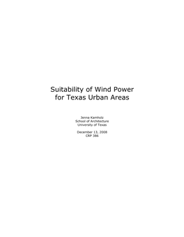 Suitability of Wind Power for Texas Urban Areas CRP 386 Jenna Kamholz Fall 2008