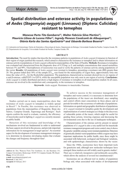 Spatial Distribution and Esterase Activity in Populations of Aedes (Stegomyia) Aegypti (Linnaeus) (Diptera: Culicidae) Resistant to Temephos