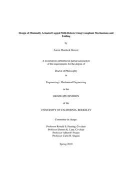Design of Minimally Actuated Legged Milli-Robots Using Compliant Mechanisms and Folding by Aaron Murdock Hoover a Dissertation S