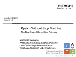 Kpatch Without Stop Machine the Next Step of Kernel Live Patching