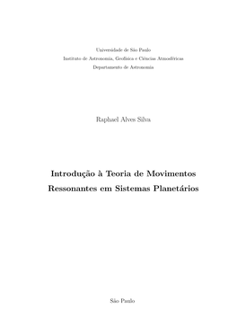 Introduç˜Ao `A Teoria De Movimentos Ressonantes Em Sistemas