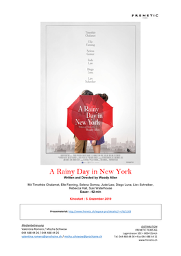 A Rainy Day in New York Written and Directed by Woody Allen
