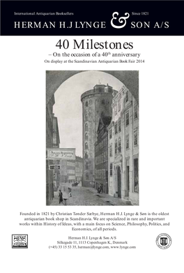 40 Milestones – on the Occasion of a 40Th Anniversary on Display at the Scandinavian Antiquarian Book Fair 2014