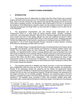 CLIMATE CHANGE ASSESSMENT I. INTRODUCTION 1. the Proposed Grant for Afghanistan for Qaisar–Dari Bum Road Project (The Proposed