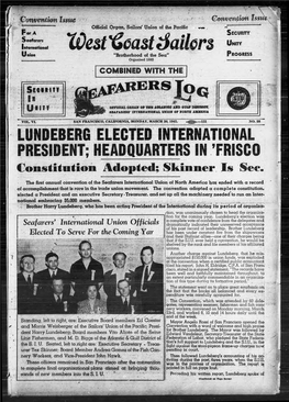 Sailors' Union of the Pacific; Presi­ Convention with a Word of Welcome and High Praise for Brother Lundeberg