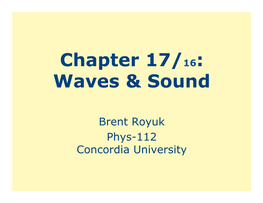 Chapter 17/16: Waves & Sound