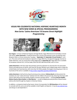 VEGAS PBS CELEBRATES NATIONAL HISPANIC HEARITAGE MONTH with NEW SERIES & SPECIAL PROGRAMMING New Series ‘Latino Americans’ & Sesame Street Highlight Programming