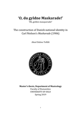 'O, Du Gyldne Maskarade!'