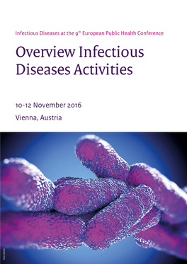 Infectious Diseases at the 9Th European Public Health Conference Overview Infectious Diseases Activities